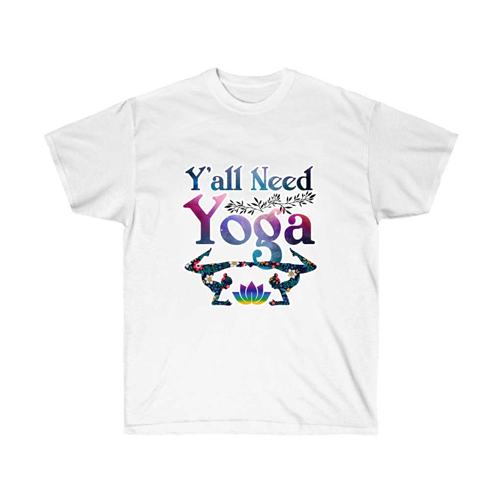 Y'all Need Yoga Spiritual T-Shirt